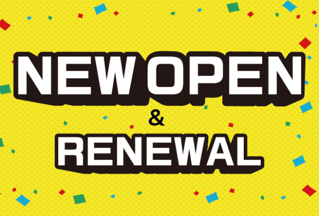 NEW&RENEWAL　OPEN